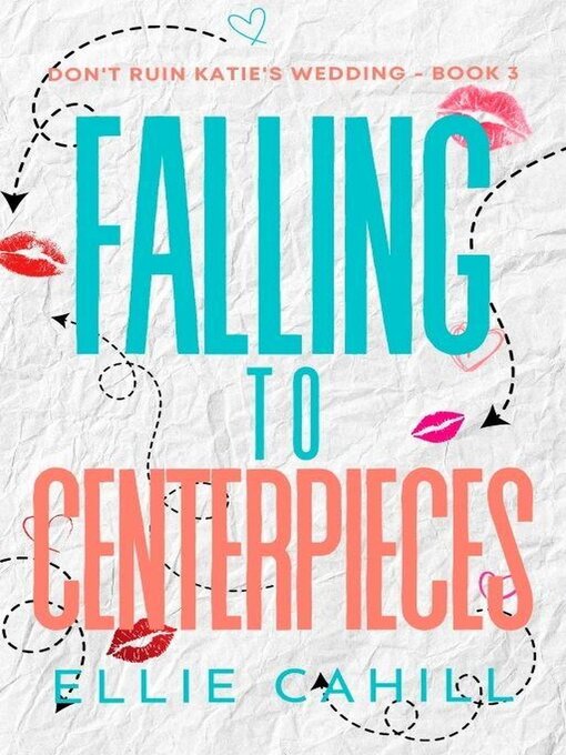 Title details for Falling to Centerpieces by Ellie Cahill - Available